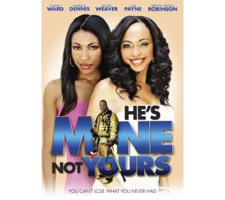 He's Mine Not Yours (2011)