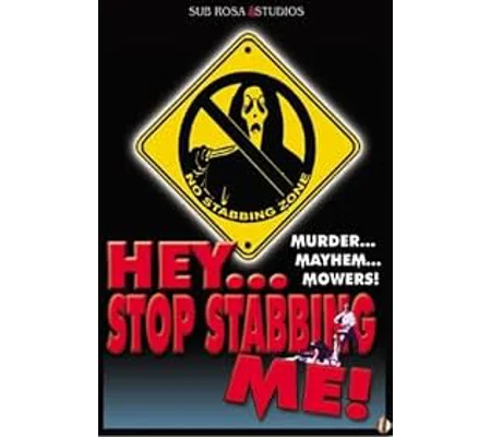 Hey Stop Stabbing Me (2003)