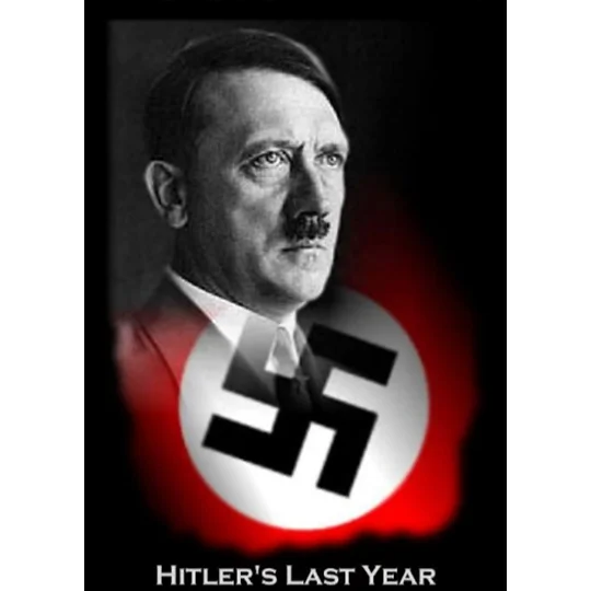 Hitler's Last Year (2015)