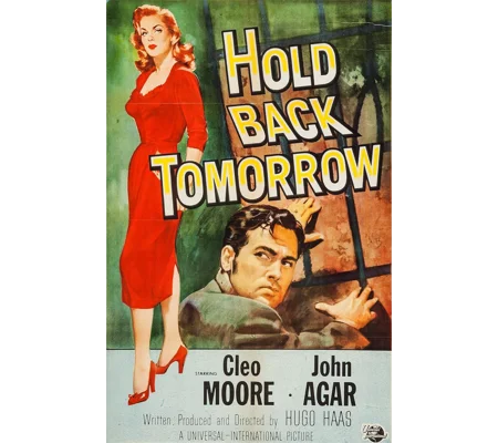 Hold Back Tomorrow (1955)