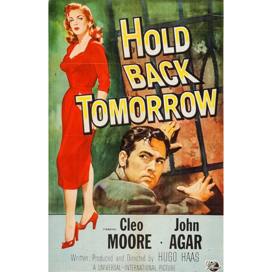 Hold Back Tomorrow (1955)