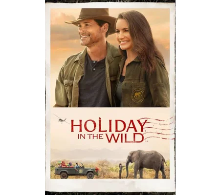 Holiday In The Wild (2019) Rob Lowe Kristin Davis