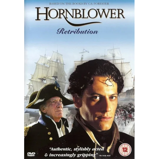 Horatio Hornblower - Retribution (2001)