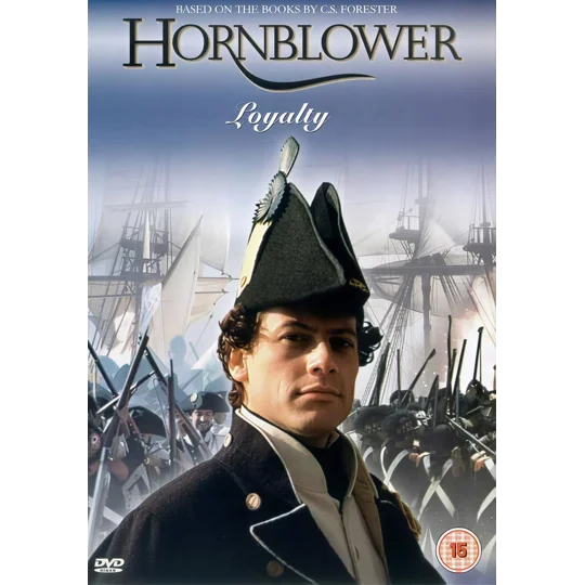 Hornblower - Loyalty (2003)