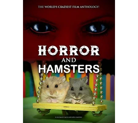 Horror and Hamsters (2018)