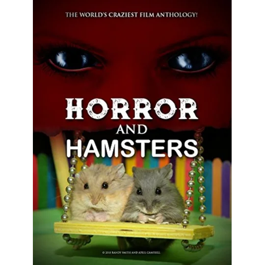 Horror and Hamsters (2018)
