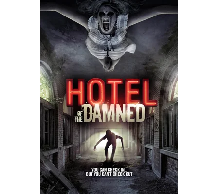Hotel Of The Damned (2016)