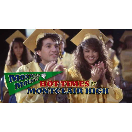Hot Times At Montclair High (1989)