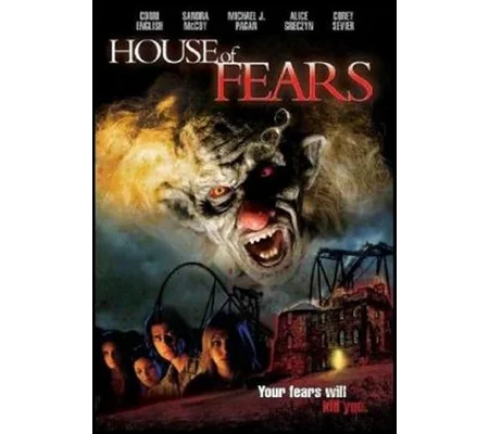 House Of Fears (2007)