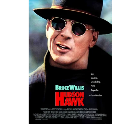 Hudson Hawk (1991) Bruce Willis