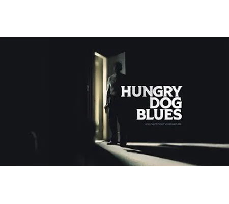 Hungry Dog Blues (2022)