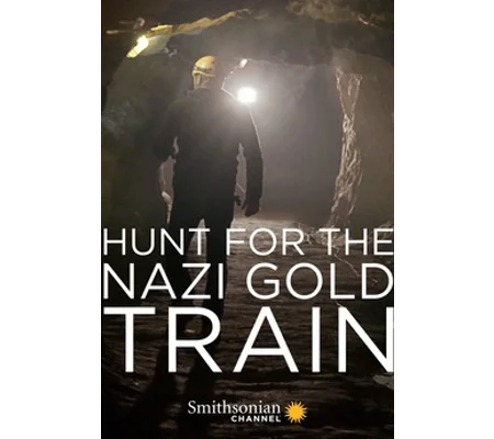 Hunt For The Nazi Gold Train (2016)
