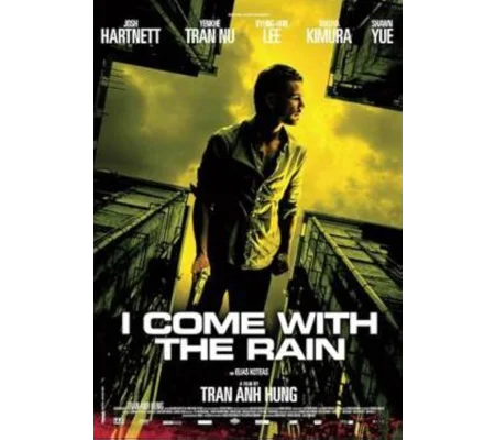 I Come With The Rain (2009)