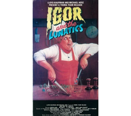 Igor and the Lunatics (1985) Troma Lloyd Kaufman