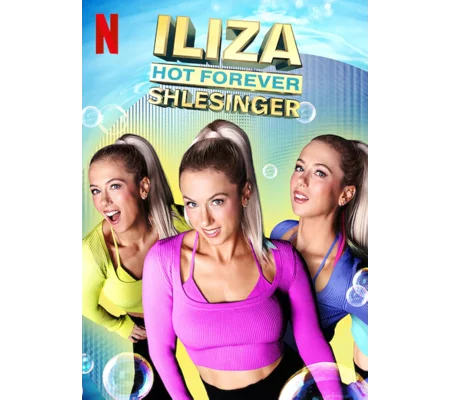 Iliza Shlesinger - Hot Forever (2022)