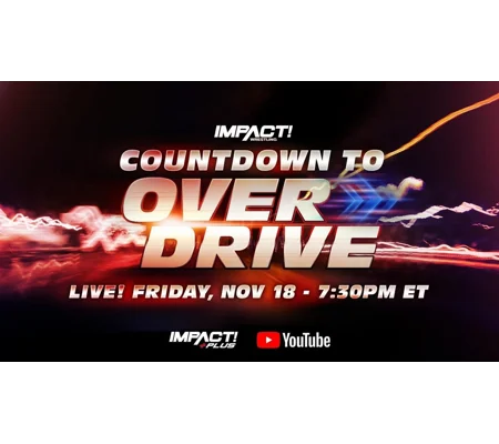 Impact Wrestling - Countdown To Over Drive (2022) WWE