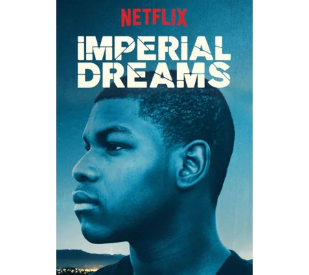 Imperial Dreams (2014)