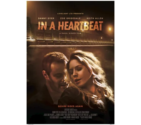 In A Heartbeat (2014) Danny Dyer Keith Allen Zoe Grisedale
