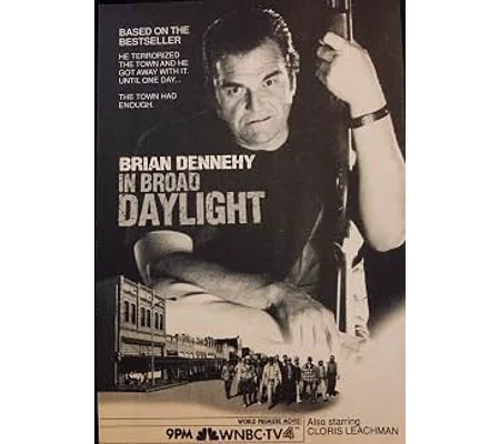 In Broad Daylight (1991) Brian Dennehy