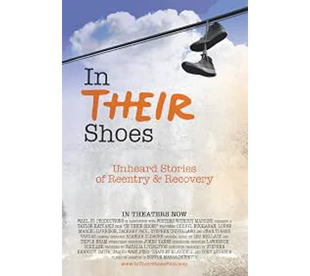 In Their Shoes - Unheard Stories Of Reentry And Recovery (2019)
