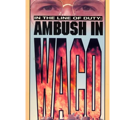 In The Line Of Duty - Ambush In Waco (1993)