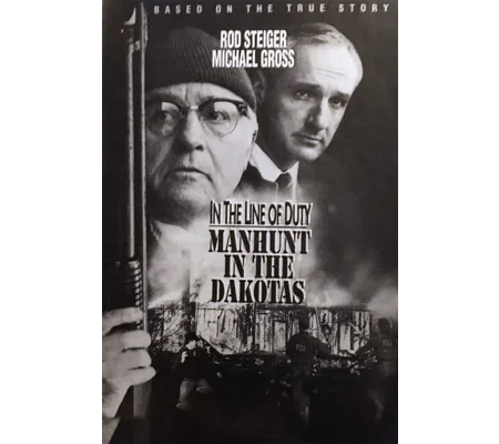 In The Line Of Duty - Manhunt In The Dakotas (1991)