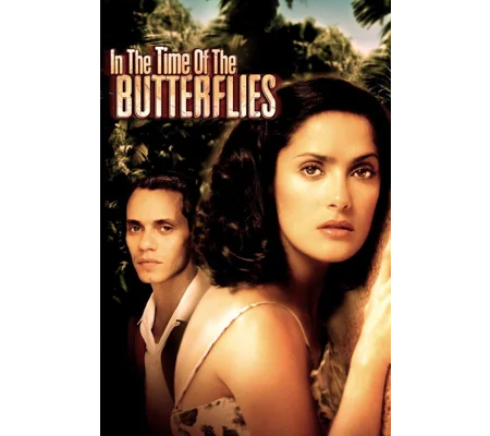In The Time Of The Butterflies (2001)