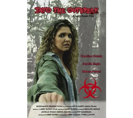 Into The Outbreak (2017) Caroline Heinle Janelle Engle