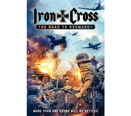 Iron Cross - The Road To Normandy (2022)