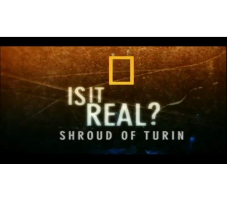 Is It Real - The Shroud of Turin (2007) Documentary
