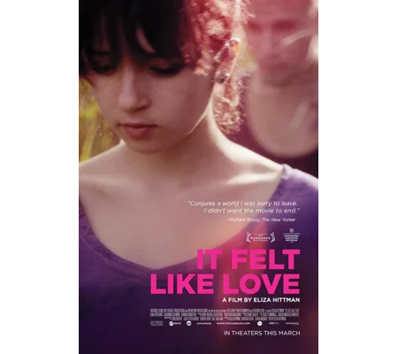 It Felt Like Love (2013)