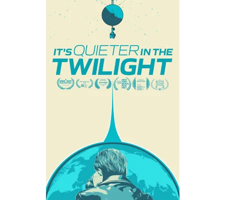 It's Quieter In The Twilight (2022)
