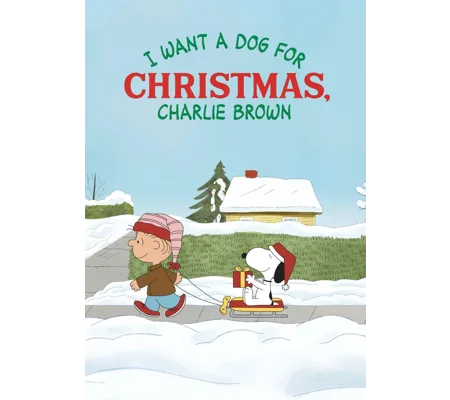 I Want A Dog For Christmas - Charlie Brown (2003)