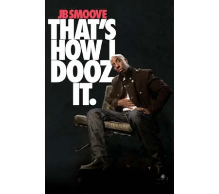 JB Smoove - That's How I Dooz It (2012)