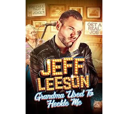 Jeff Leeson - Grandma Used To Heckle Me (2019)