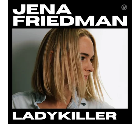 Jena Friedman - Ladykiller (2022)
