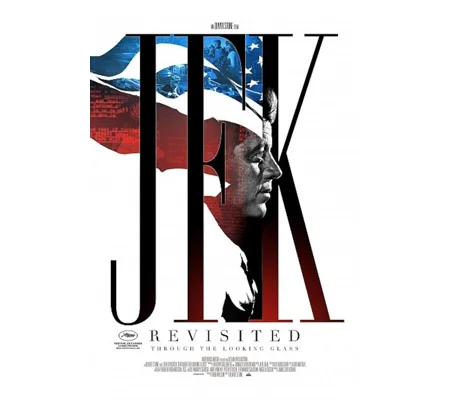 JFK Revisited - Through The Looking Glass (2021)