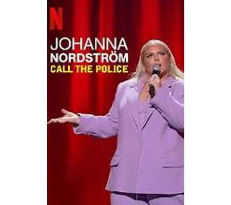 Johanna Nordstrom - Call The Police (2022)