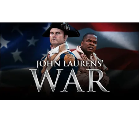 John Laurens' War (2017) Clarence Felder Robbin Knight