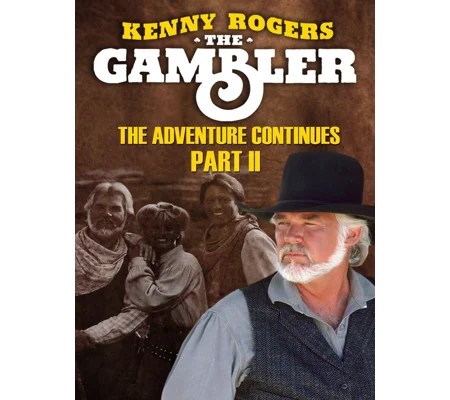Kenny Rogers As The Gambler - The Adventure Continues - Part II 2 (1983)