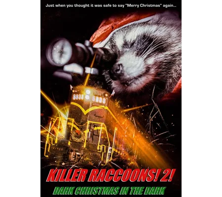 Killer Raccoons 2 - Dark Christmas In The Dark (2020)