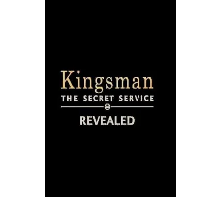 Kingsman - The Secret Service Revealed (2015)