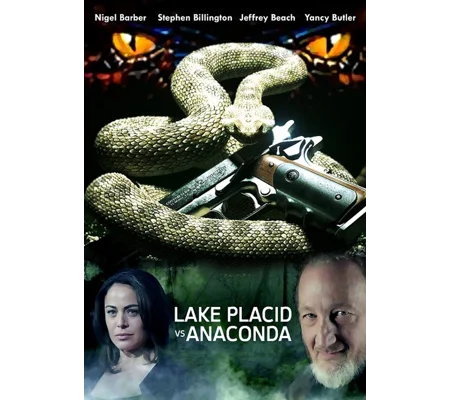 Lake Placid 5 - vs Anaconda (2015)