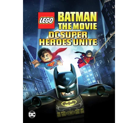 Lego Batman - The Movie - DC Super Heroes Unite (2013)