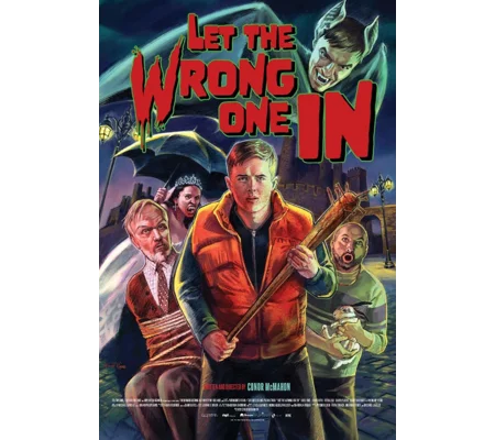 Let The Wrong One In (2021)