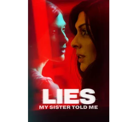 Lies My Sister Told Me (2022)