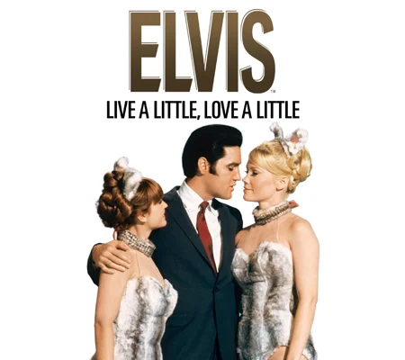 Live A Little Love A Little (1968) Elvis Presley