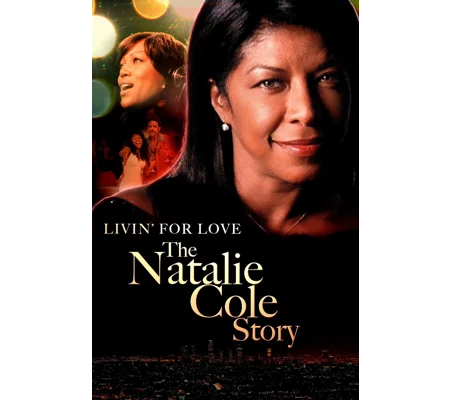 Livin’ for Love - The Natalie Cole Story (2000)