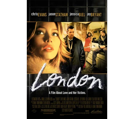 London (2005) Chris Evens Jessica Biel
