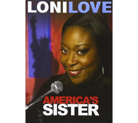 Loni Love - America's Sister (2010)